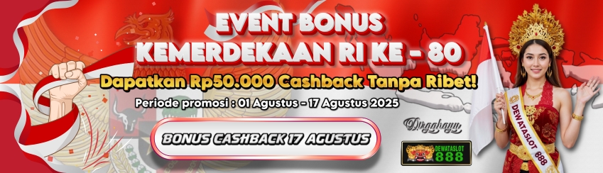 EVENT BONUS HARI KEMERDEKAAN RI-80