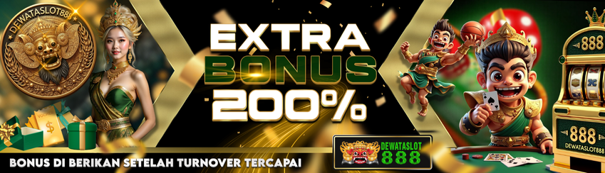 EXTRA BONUS 200%