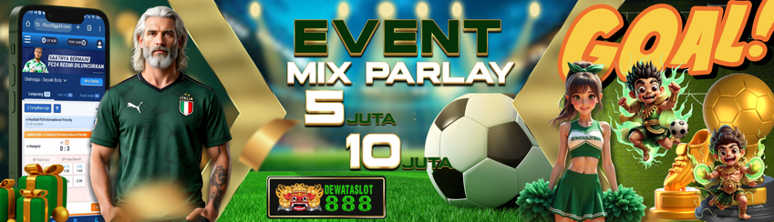 EVENT MIX PARLAY 30K & 50K
